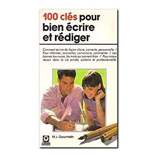 100 cles pour bien ecrire et rédiger (Gm0112) Books