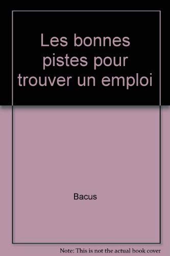 Les bonnes pistes pour trouver un emploi book