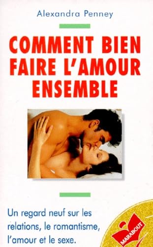 Comment bien faire l'amour ensemble Books
