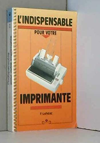 L'indispensable pour votre imprimante book