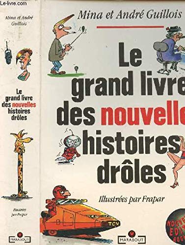 Le grand livre des nouvelles histoires drôles Books