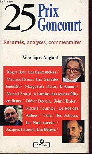 25 Prix Goncourt. Resumes, Analyses, Commentaires Books