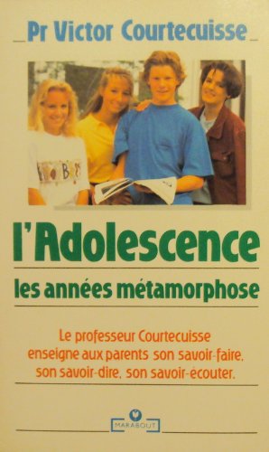 L'adolescence: Les années métamorphoses book