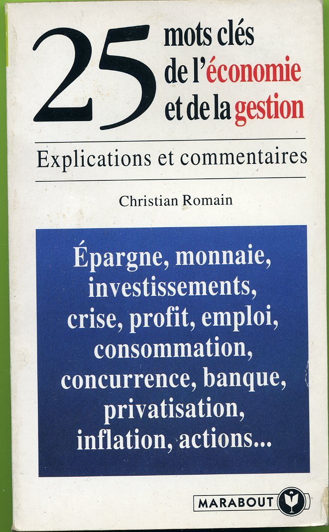 25 Mots Cles De L'Economie Et De La Gestion. Explications Et Commentaires Books