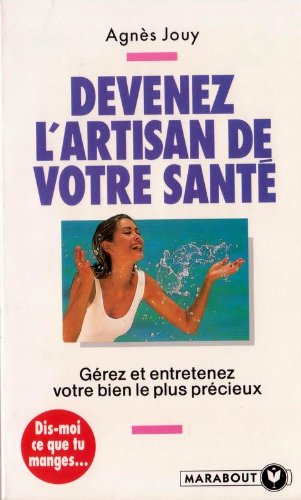 Devenez l'artisan de votre santé book