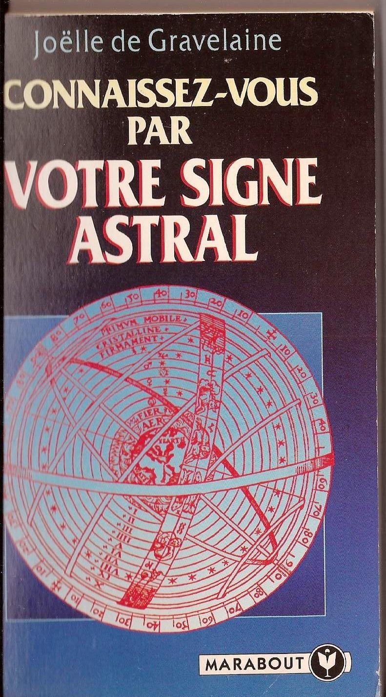 Connaissez-Vous Par Votre Signe Astral book