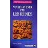 Votre avenir par les runes book