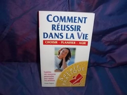 Comment réussir dans la vie ? Books