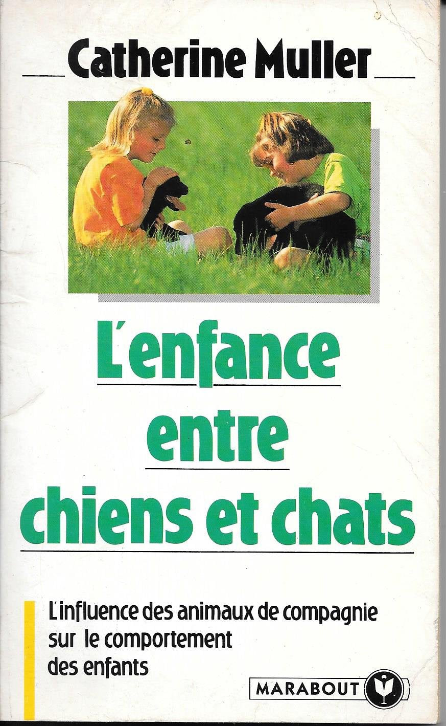 L'enfance entre chiens et chats: L'influence des animaux de compagnie sur le comportement des enfants book