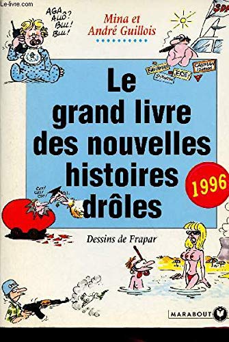GRAND LIVRE DES NOUVELLES HISTOIRES DROLES 96 book