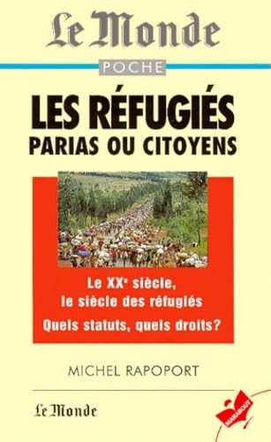 Les réfugiés: Parias ou citoyens book