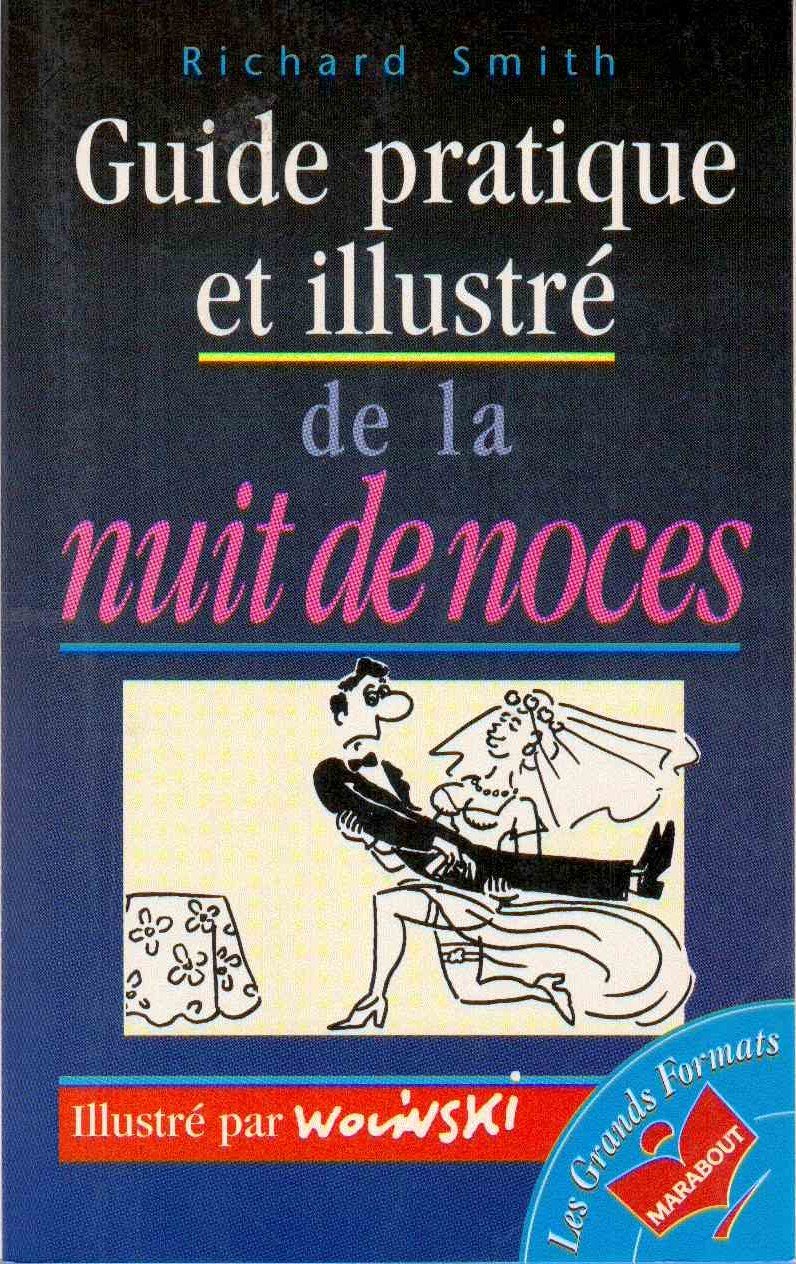 Guide pratique et illustré de la nuit de noces book