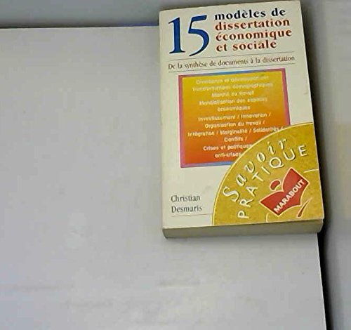 15 modèles de dissertation économique et sociale: De la synthèse de documents à la dissertation book