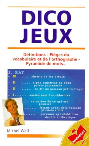 Dico-jeux: Définitions, Pièges du vocabulaire et de l'orthographe, Pyramide des mots... book