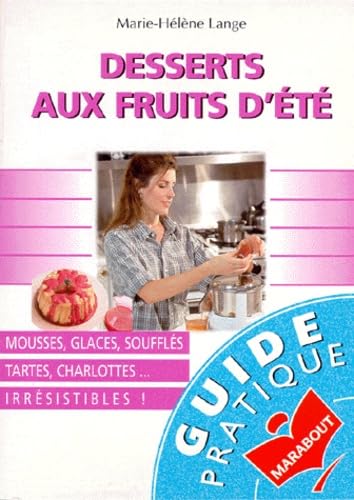 Desserts Aux Fruits D'Ete book