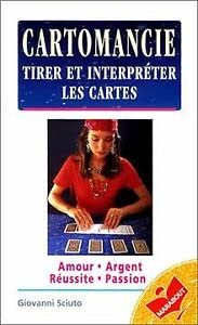Cartomancie. Tirer Et Interpreter Les Cartes Books