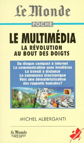 Le Multimedia. La Revolution Au Bout Des Doigts book