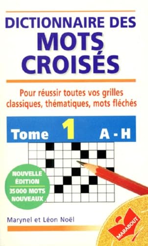 Dictionnaire Marabout des mots croisés: Tome 1, De A à H Books