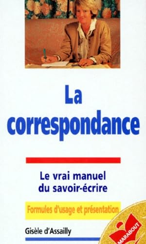La correspondance: Le vrai manuel du savoir écrire Books