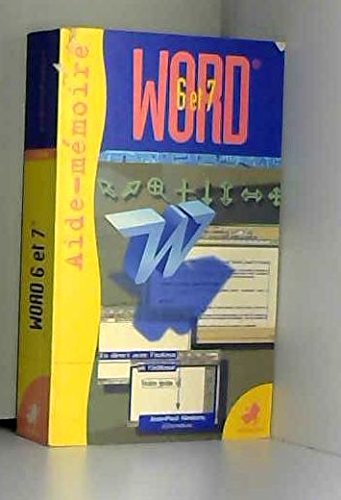 Aide-mémoire de Word 6 et 7 sous Windows book