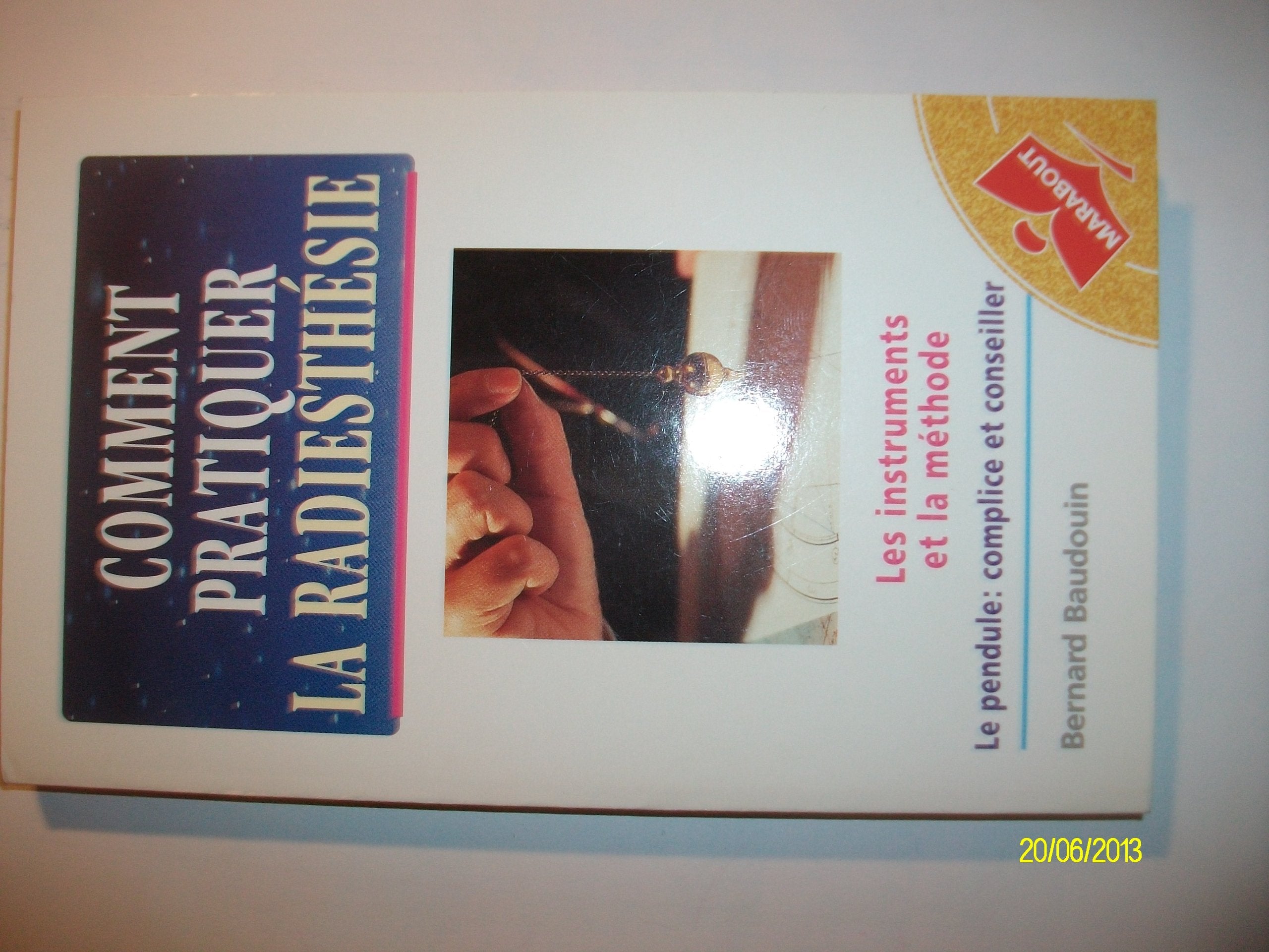 Comment pratiquer la radiesthésie book