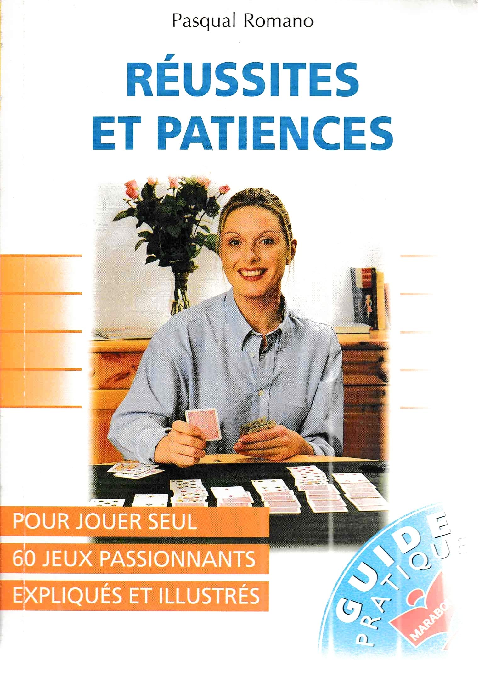Réussites et patiences: Jeux de cartes en solitaire book