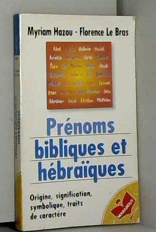 Prénoms bibliques et hébraïques Parents & Children