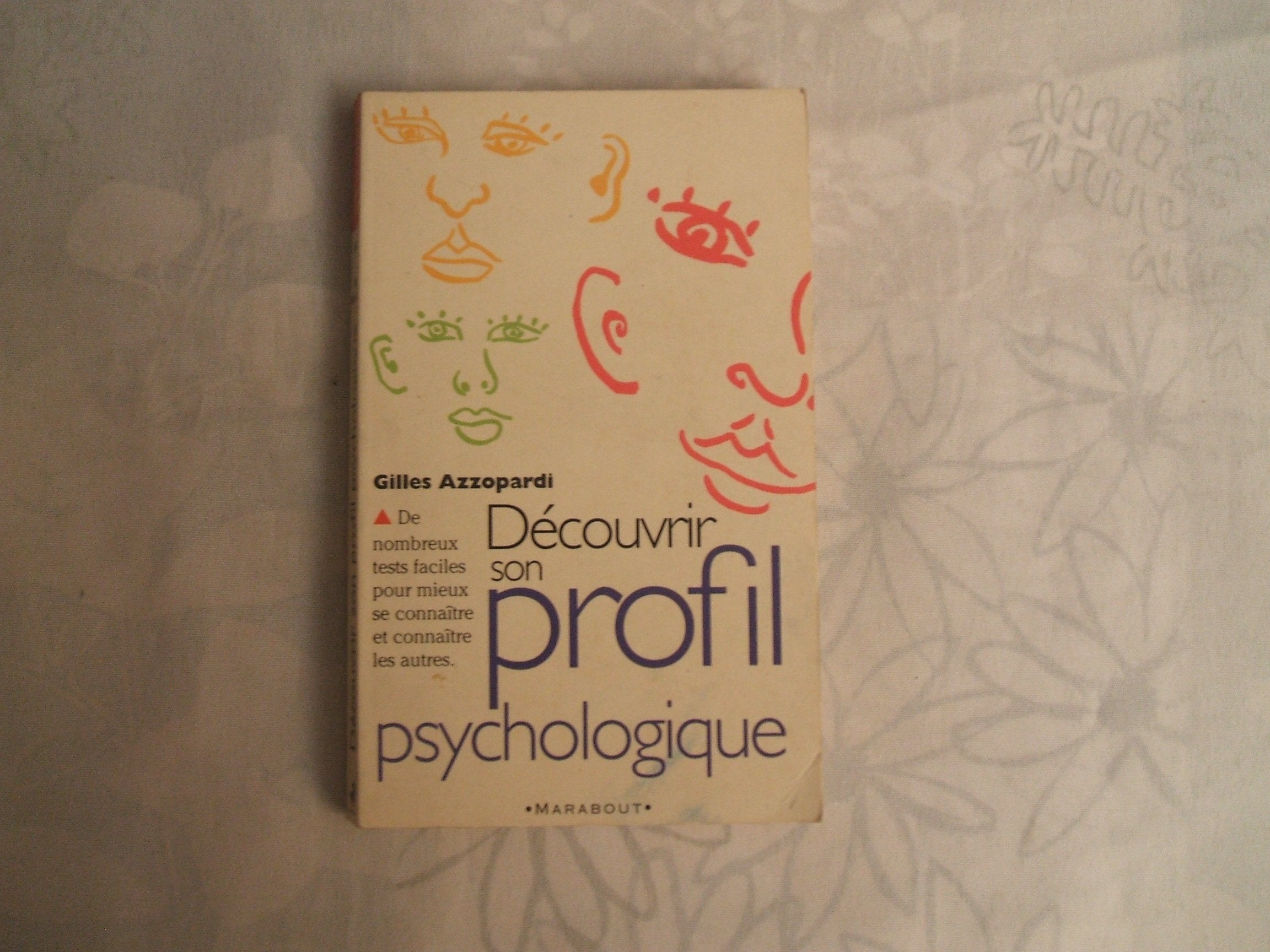 Découvrir son profil psychologique book