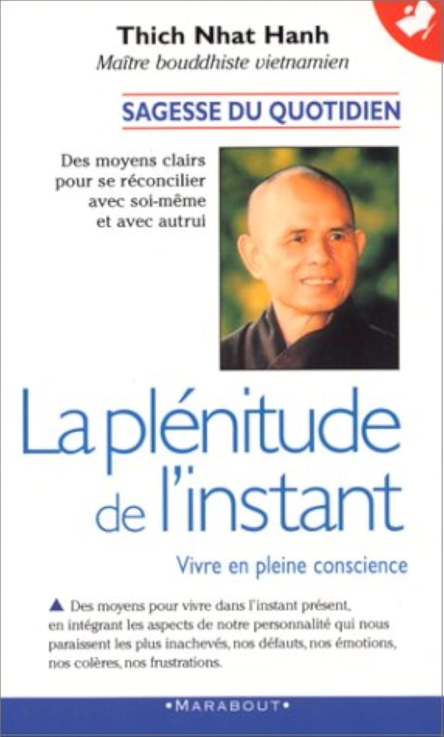 La plenitude de l'instant: Vivre en pleine conscience Books
