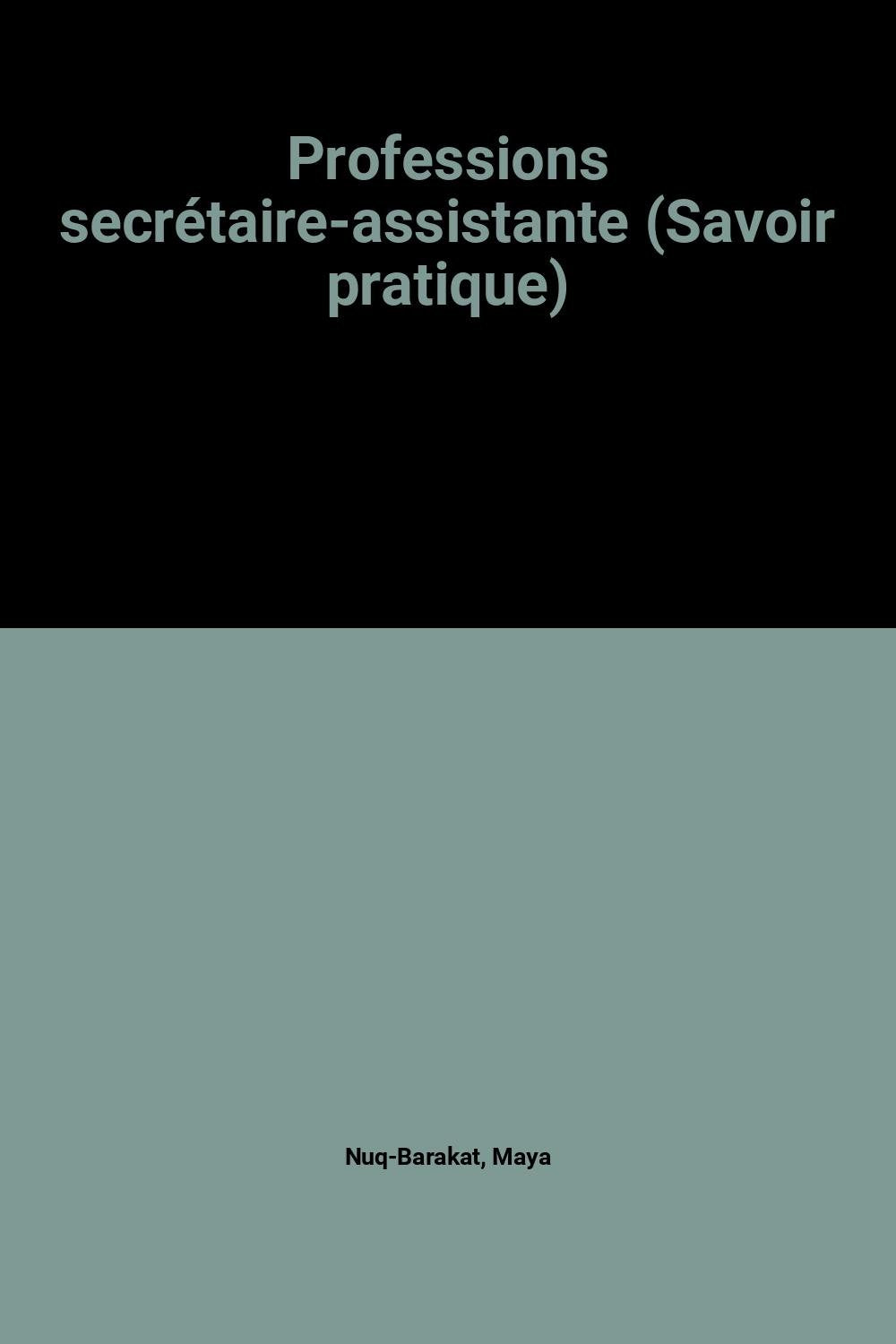 Product Image: Professions secrétaire-assistante (Savoir pratique)
