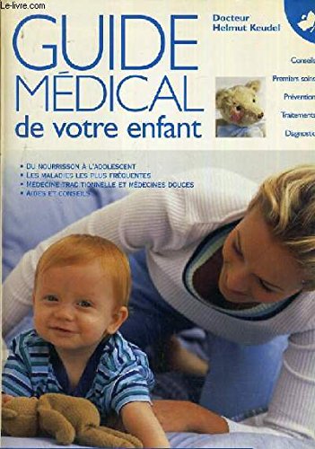 Guide médical de votre enfant Books
