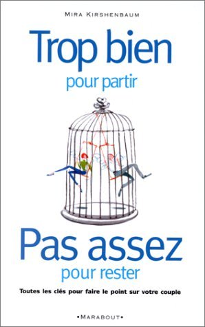 Trop Bien Pour Partir, Pas Assez Pour Rester Books