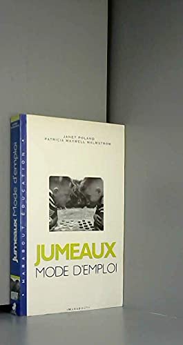 Jumeaux, mode d'emploi: Joies et défis d'élever des jumeaux et autres multiples book