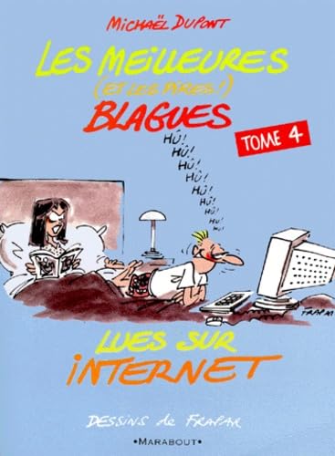 Meilleures blagues lues sur Internet, tome 4 book