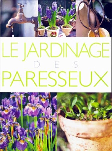 Le Jardinage Des Paresseux Books