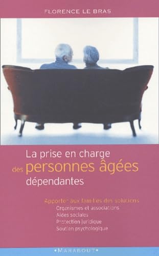 La Prise En Charge Des Personnes Agees Dependantes Books
