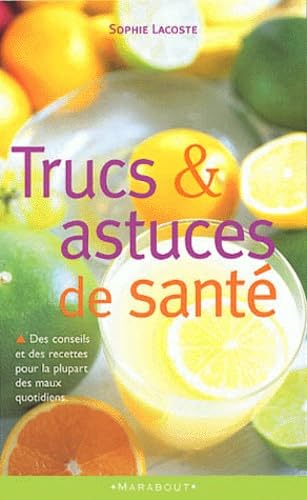Trucs et astuces de santé book