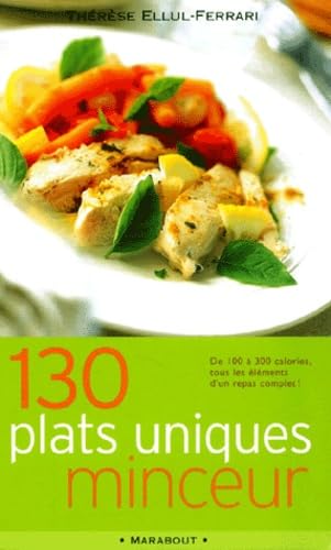 130 Plats Uniques Minceur. De 100 A 300 Calories book