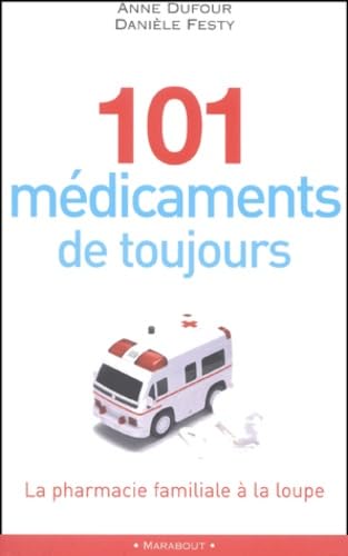 101 médicaments de toujours book
