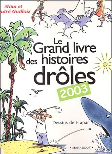 Le Grand Livre des histoires drôles Books