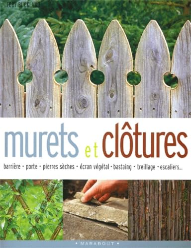 Brico jardin : Murets et clôtures book