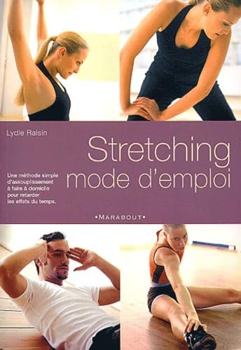 Stretching Mode D'Emploi Health, Nutrition & Fitness Books
