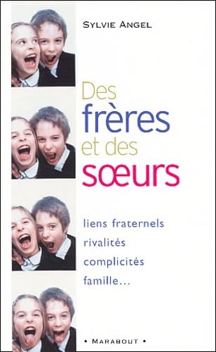 Des frères et des soeurs : La complexité des liens fraternels book