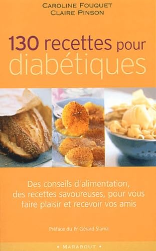 130 recettes pour diabétiques book