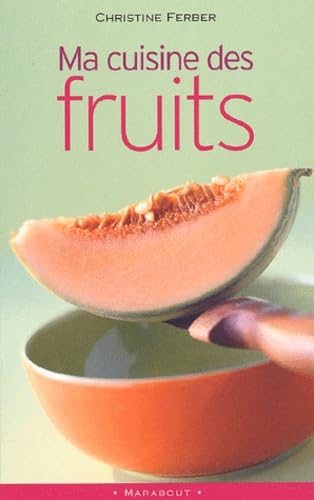 Ma Cuisine Des Fruits Books
