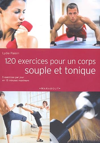 120 exercices pour un corps souple et tonique Books