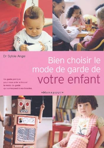 Bien choisir le mode de garde de votre enfant book