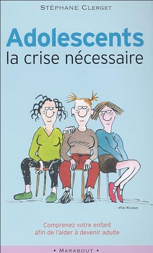 Product Image: Adolescents, la crise nécessaire