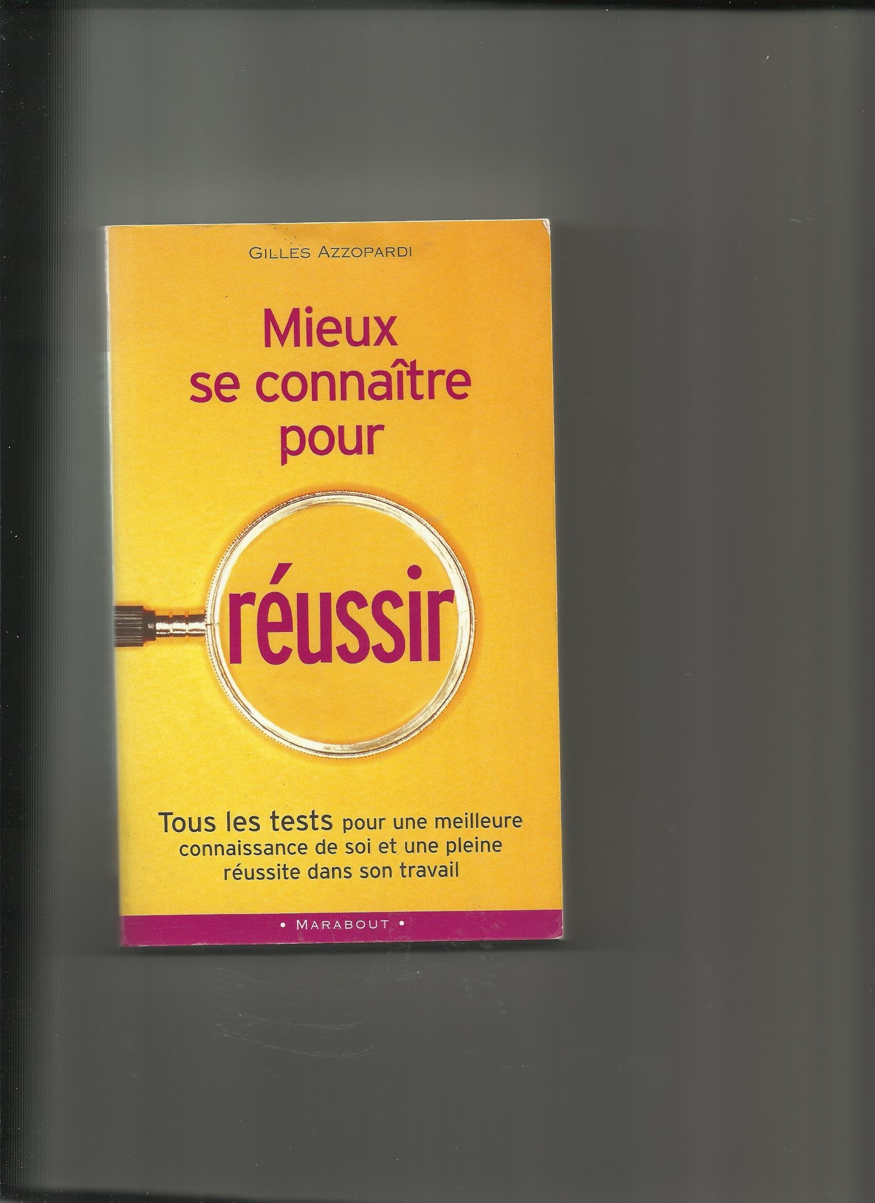 Mieux se connaitre pour réussir book
