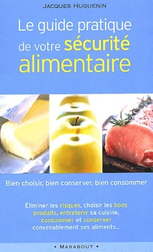 Guide pratique de votre sécurité alimentaire book